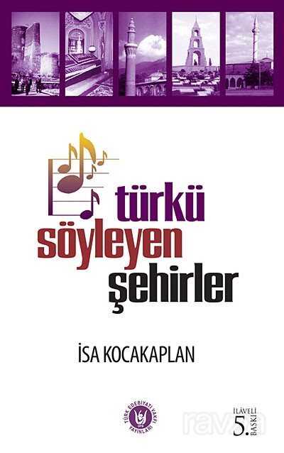 Türkü Söyleyen Şehirler - Türk Edebiyatı Vakfı