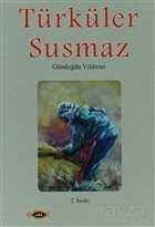Türküler Susmaz - Sobil Yayıncılık