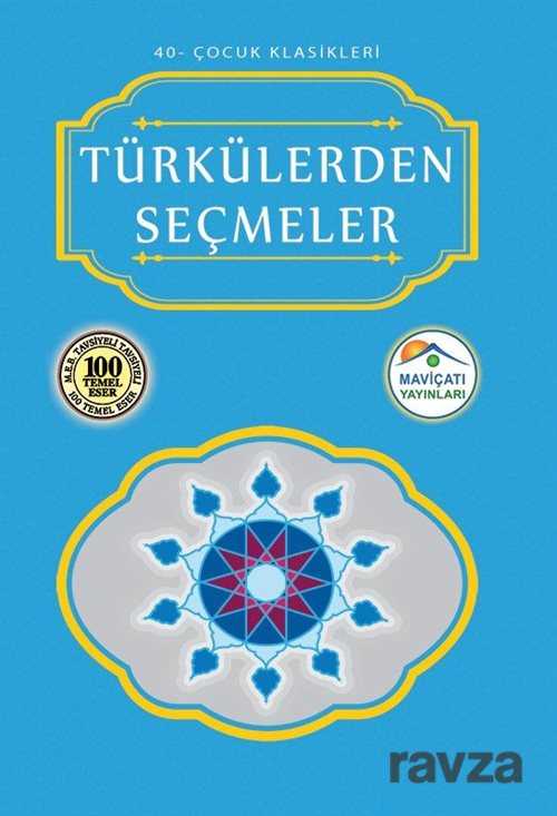 Türkülerden Seçmeler - Maviçatı Yayınları