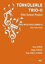 Türkülerle Trio 2 - Gece Kitaplığı