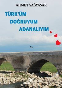 Türk'üm Doğruyum Adanalıyım - 1