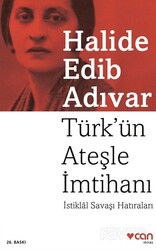 Türk'ün Ateşle İmtihanı - Can Yayınları