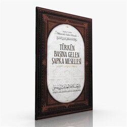 Türk'ün Başına Gelen Şapka Meselesi - İslâmbol Yayınları