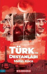Türk'ün Destanları - Bilgeoğuz Yayınları