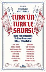Türk'ün Türk'le Savaşı - Kronik Kitap