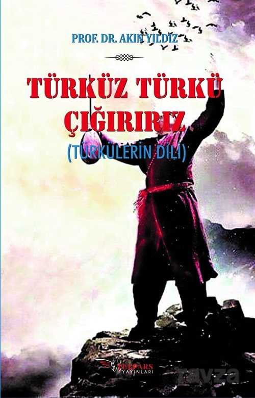 Türküz Türkü Çağırırız - 1