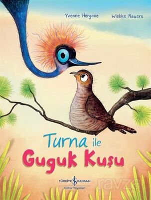 Turna İle Guguk Kuşu - 1