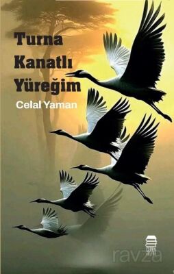 Turna Kanatlı Yüreğim - 1