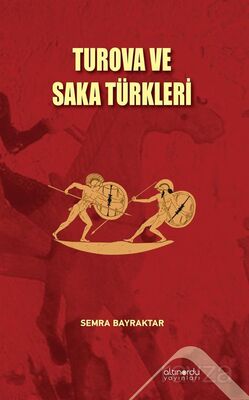 Turova ve Saka Türkleri - 1