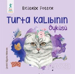 Turta Kalıbının Öyküsü - Çocuk Gelişimi Yayınları