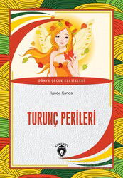 Turunç Perileri - Dorlion Yayınevi