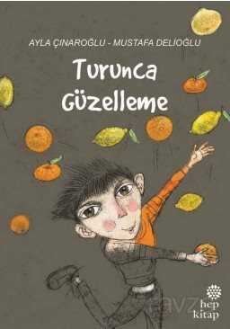 Turunca Güzelleme - Hep Kitap