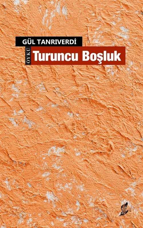 Turuncu Boşluk - Okur Kitaplığı