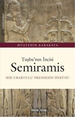 Tuşba'nın İncisi Semiramis - 1