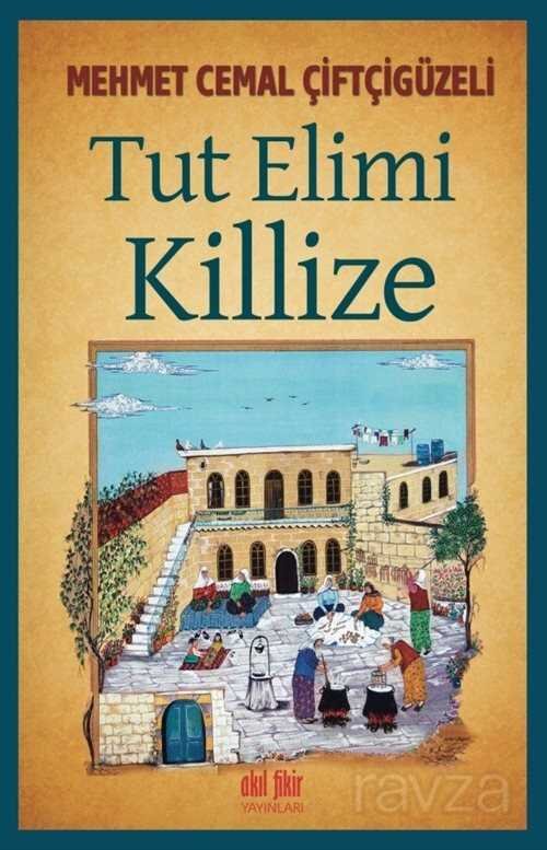 Tut Elimi Killize - 1