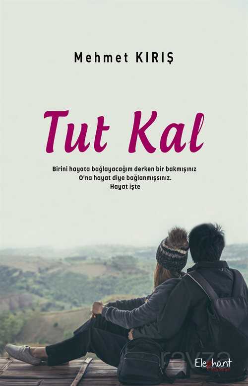 Tut Kal - Elephant Yayınları