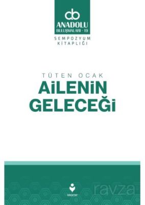 Tüten Ocak Ailenin Geleceği - 1