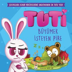 Tuti - Büyümek İsteyen Pire - Sincap Kitap