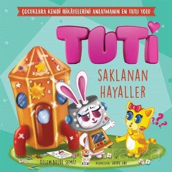 Tuti - Saklanan Hayaller - Sincap Kitap