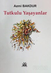 Tutkulu Yaşayanlar - Artshop Yayıncılık