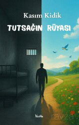 Tutsağın Rüyası - Vesta Yayınları