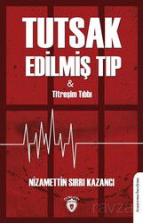 Tutsak Edilmiş Tıp - Dorlion Yayınevi