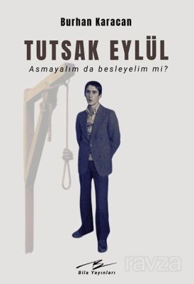 Tutsak Eylül - 1