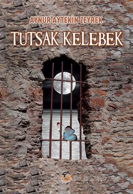 Tutsak Kelebek - 1