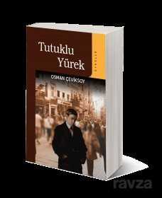 Tutuklu Yürek - Akçağ Yayınları