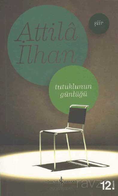 Tutuklunun Günlüğü - İş Bankası Yayınları