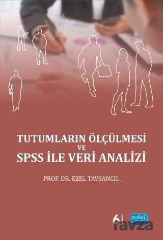 Tutumların Ölçülmesi ve SPSS İle Veri Analizi - Nobel Yayın Dağıtım
