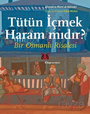 Tütün İçmek Haram mıdır? - 1