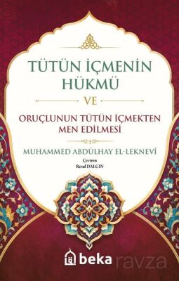 Tütün İçmenin Hükmü ve Oruçlunun Tütün İçmekten Men Edilmesi - 1