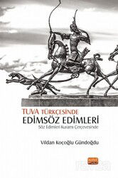 Tuva Türkçesinde Edimsöz Edimleri - Söz Edimleri Kuramı Çerçevesinde - Nobel Bilimsel