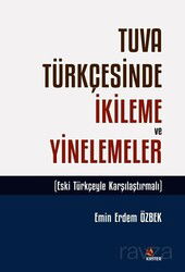 Tuva Türkçesinde İkileme ve Yinelemeler - Kriter Basım Yayın Dağıtım