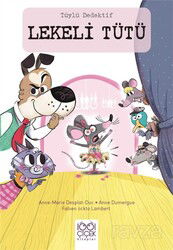 Tüylü Dedektif Lekeli Tütü - 1001 Çiçek Kitaplar