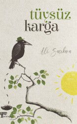 Tüysüz Karga - Palet Yayınları (Konya)