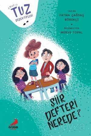 Tuz Dedektifleri - Şiir Defteri Nerede? - Erdem Çocuk Yayınları