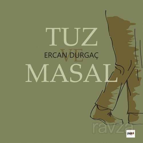 Tuz ve Masal - 1