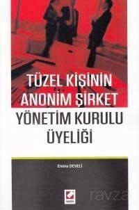 Tüzel Kişinin Anonim Şirket Yönetim Kurulu Üyeliği - 1