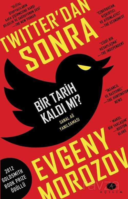 Twitter'dan Sonra Bir Tarih Kaldı Mı? - Açılım Kitap