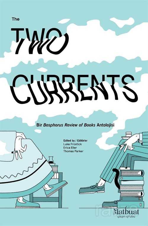 Two Currents - Matbuat Yayın Grubu