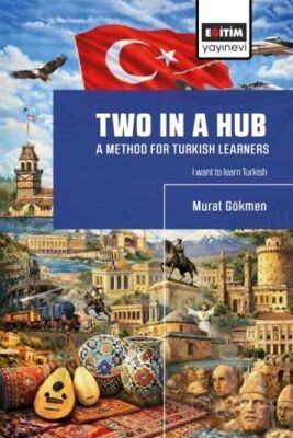 Two in a Hub: A Method For Turkish Learners - 1