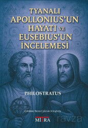 Tyanalı Apollonius'un Hayatı ve Eusebius'un İncelemesi - Mitra Yayınları