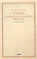 Typee Polinezya Hayatına Bir Bakış - Yapı Kredi Yayınları