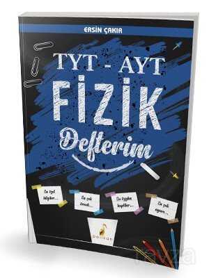 TYT - AYT Fizik Defterim - Pelikan Tıp Teknik Yayınları