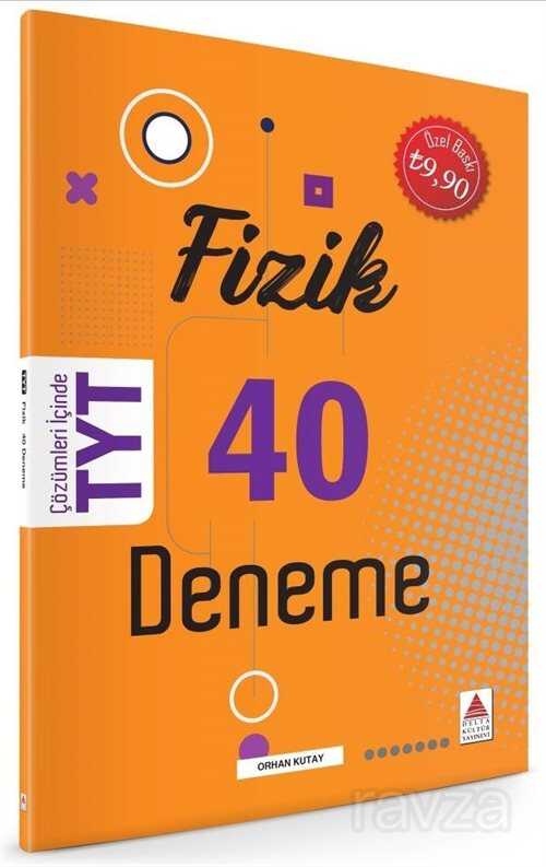 TYT Fizik 40 Deneme - Delta Kültür Yayınevi