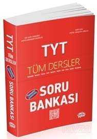 TYT Tüm Dersler Soru Bankası - Editör Yayınları