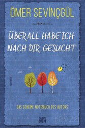 Überall Habe ich Nach Dir Gesucht - Carpe Diem Kitap
