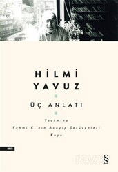 Üç Anlatı - Everest Yayınları